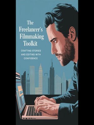 cover image of The Freelancer's Filmmaking Toolkit